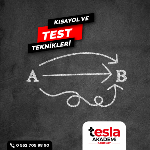 Kısayol ve Test Teknikleri